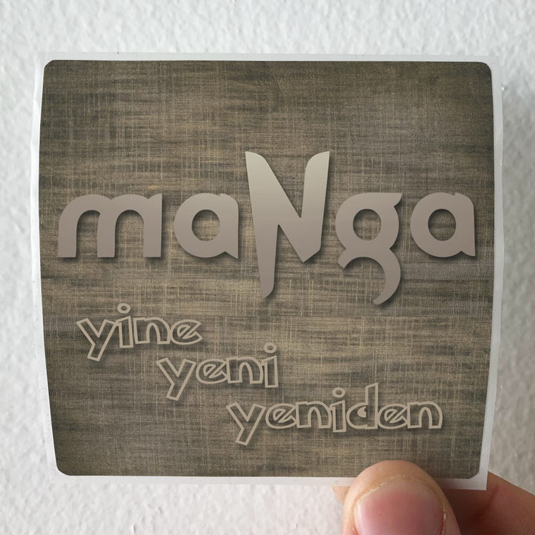 maNga Yine Yeni Yeniden Yeniden Sev Album Cover Sticker