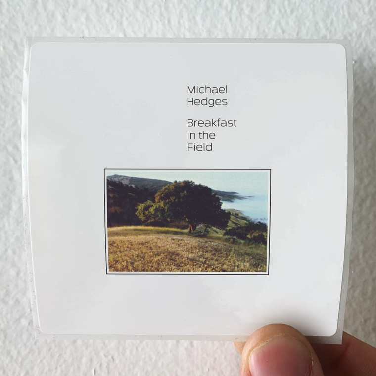 Michael Hedges Breakfast In The Field Album Cover Sticker
