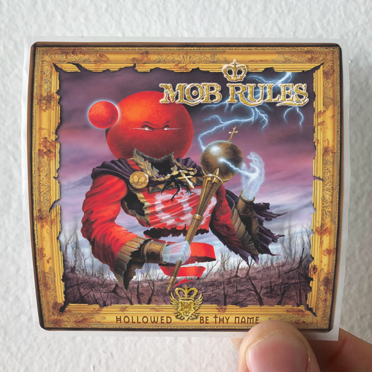 Mob Rules Hollowed Be Thy Name Album Cover Sticker