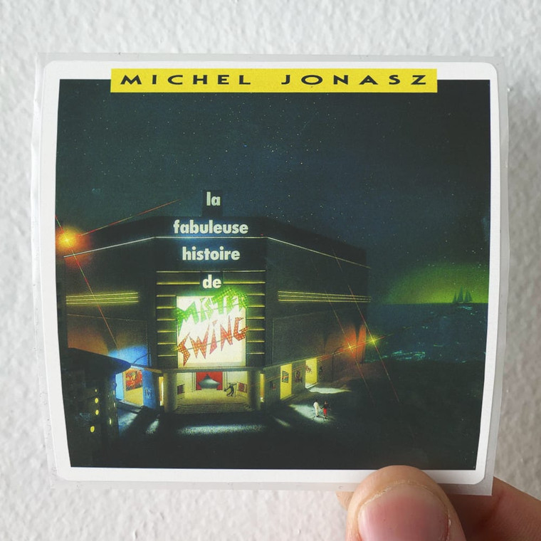 Michel Jonasz La Fabuleuse Histoire De Mister Swing Album Cover Sticker