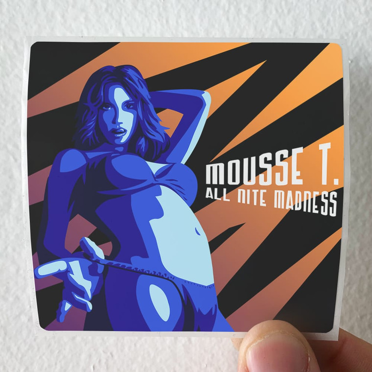 Mousse T All Nite Madness Album Cover Sticker