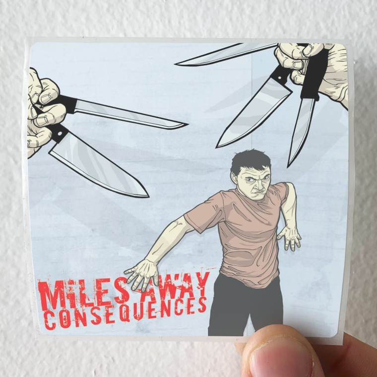 Miles Away Consequences Album Cover Sticker
