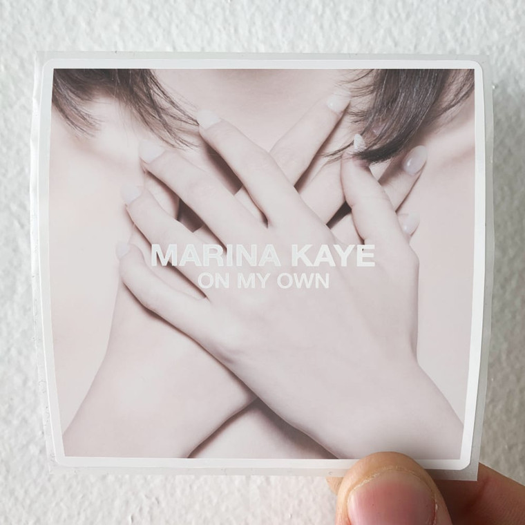 Marina Kaye On My Own Album Cover Sticker
