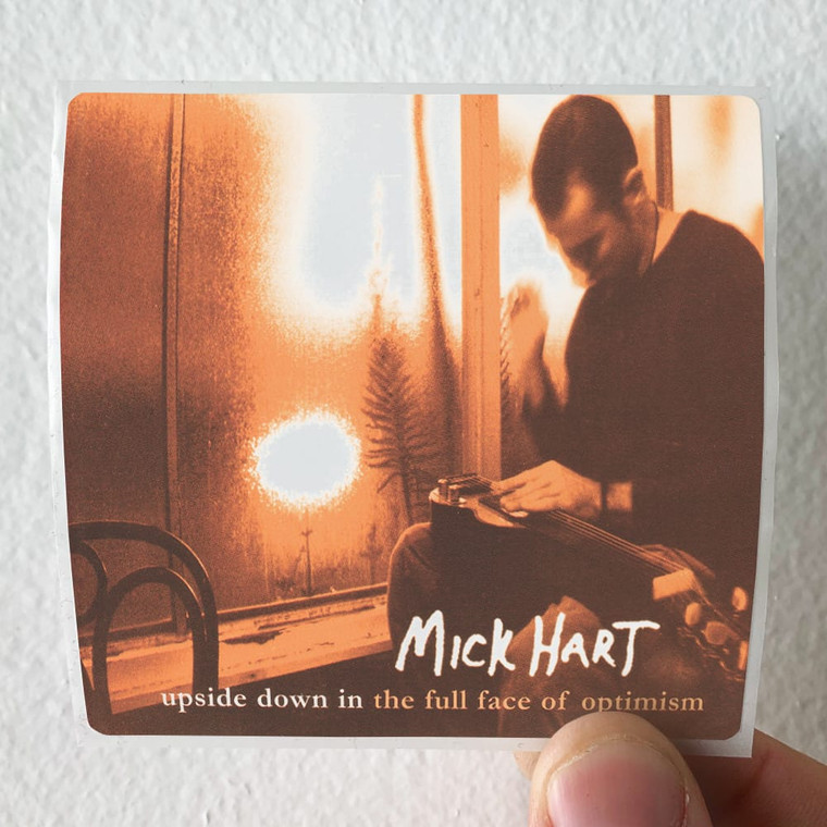 Mick Hart Upside Down In The Full Face Of Optimism Album Cover Sticker
