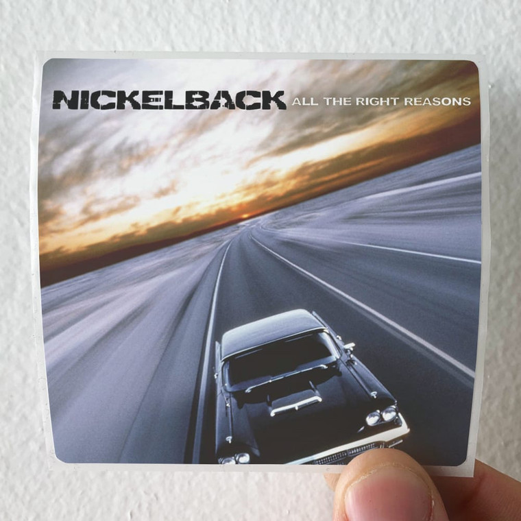 Nickelback All The Right Reasons 2 Album Cover Sticker