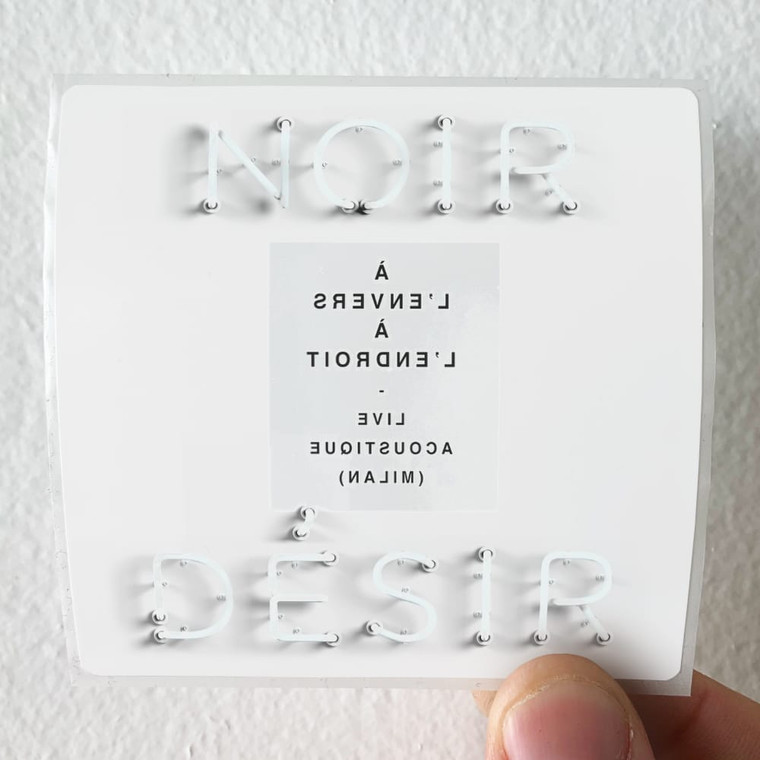 Noir Desir  Lenvers Lendroit Album Cover Sticker