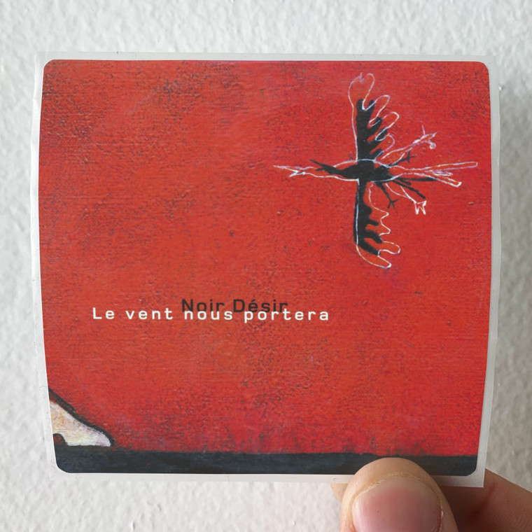 Noir Desir Le Vent Nous Portera Album Cover Sticker