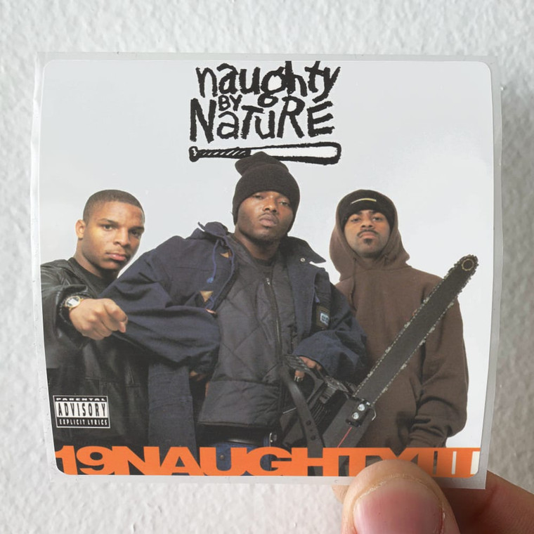 Naughty by Nature 19 Naughty Iii Album Cover Sticker