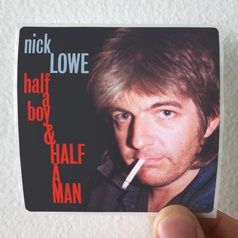Nick Lowe Half A Boy And Half A Man Album Cover Sticker Nick Lowe Half A Boy And Half A Man Album Cover Sticker