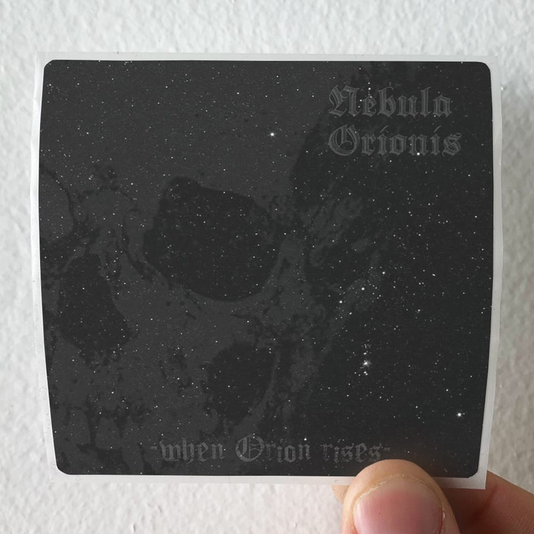 Nebula Orionis When Orion Rises Album Cover Sticker