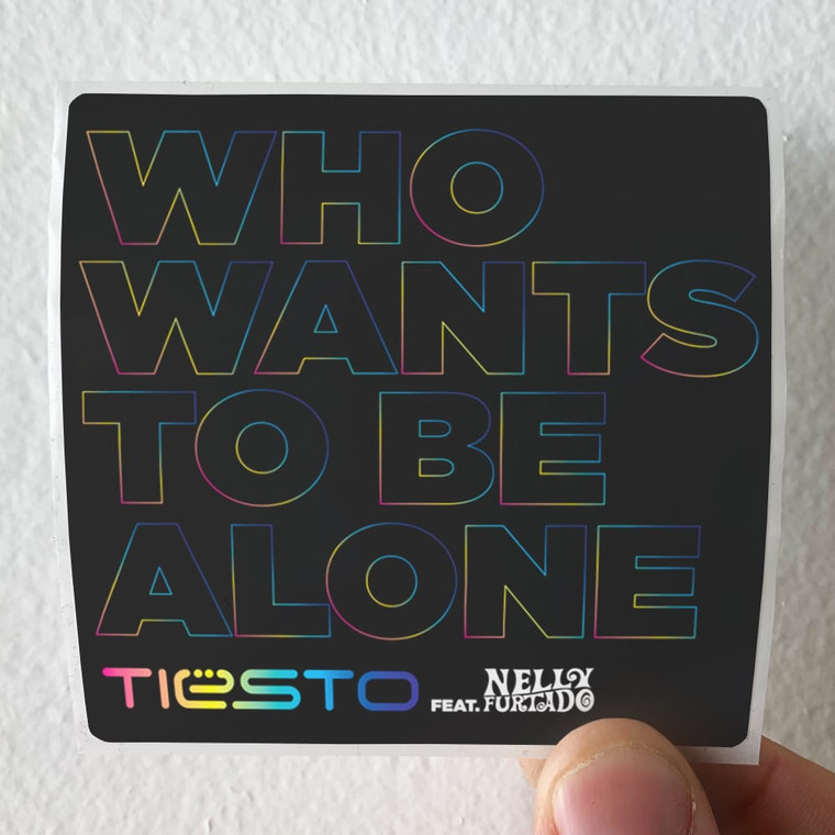 Nelly Furtado Who Wants To Be Alone Album Cover Sticker