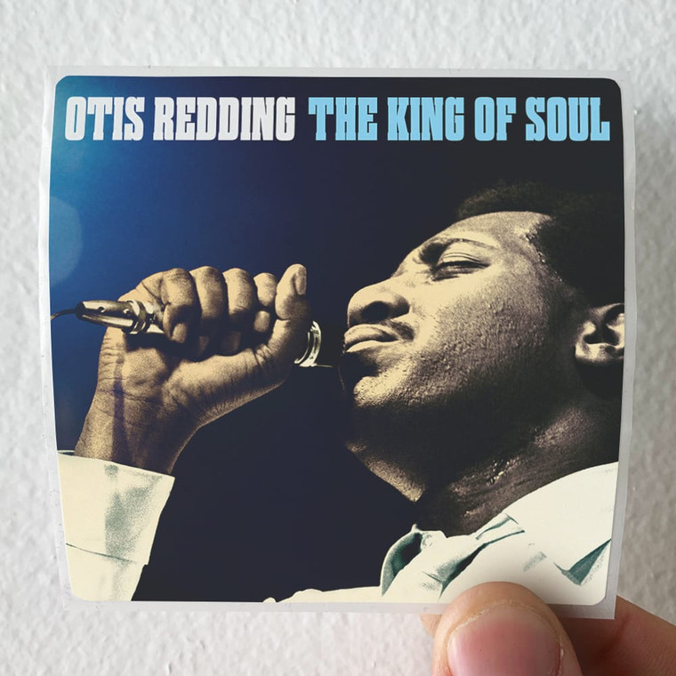 Otis Redding The King Of Soul Album Cover Sticker Otis Redding The King Of Soul Album Cover Sticker