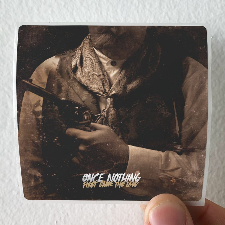 Once Nothing First Came The Law Album Cover Sticker