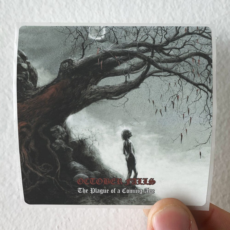 October Falls The Plague Of A Coming Age Album Cover Sticker