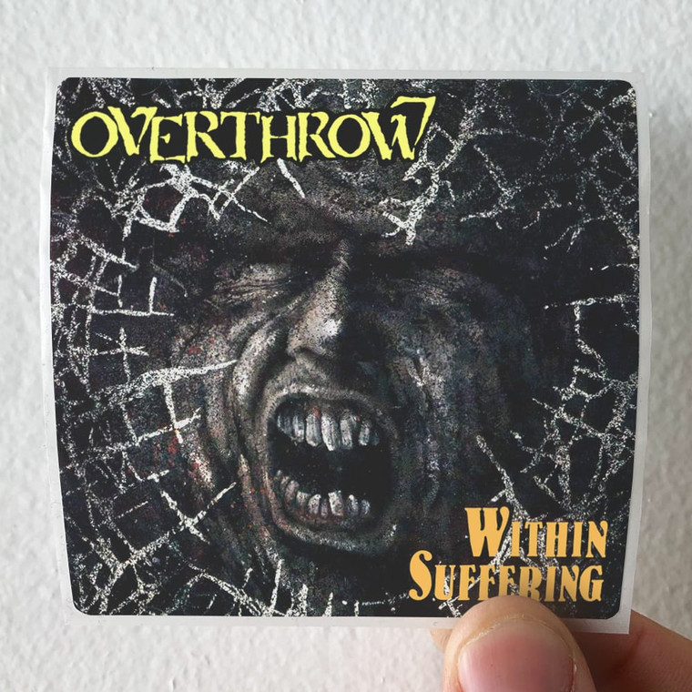 Overthrow Within Suffering Album Cover Sticker