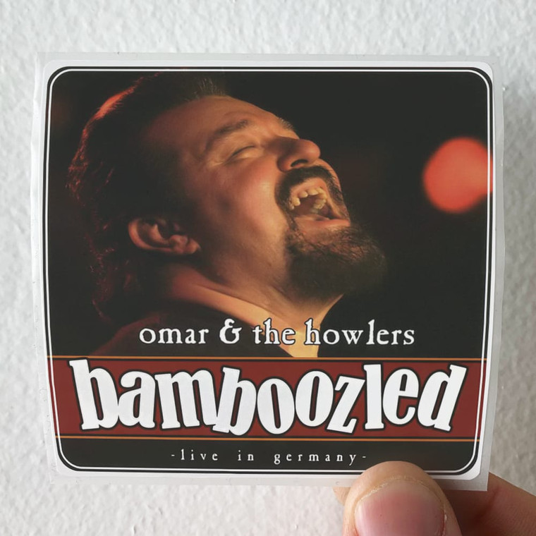 Omar and The Howlers Bamboozled Live In Germany Album Cover Sticker