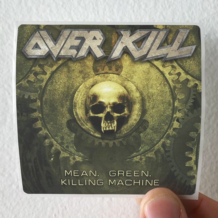 Overkill Mean Green Killing Machine Album Cover Sticker