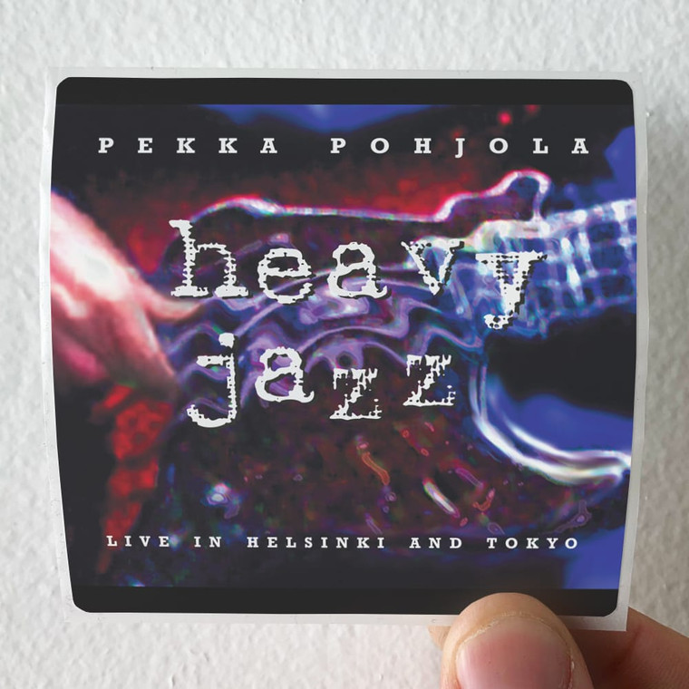 Pekka Pohjola Heavy Jazz Live In Helsinki And Tokyo Album Cover Sticker