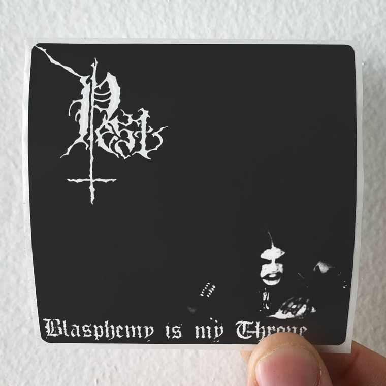 Pest Blasphemy Is My Throne Album Cover Sticker