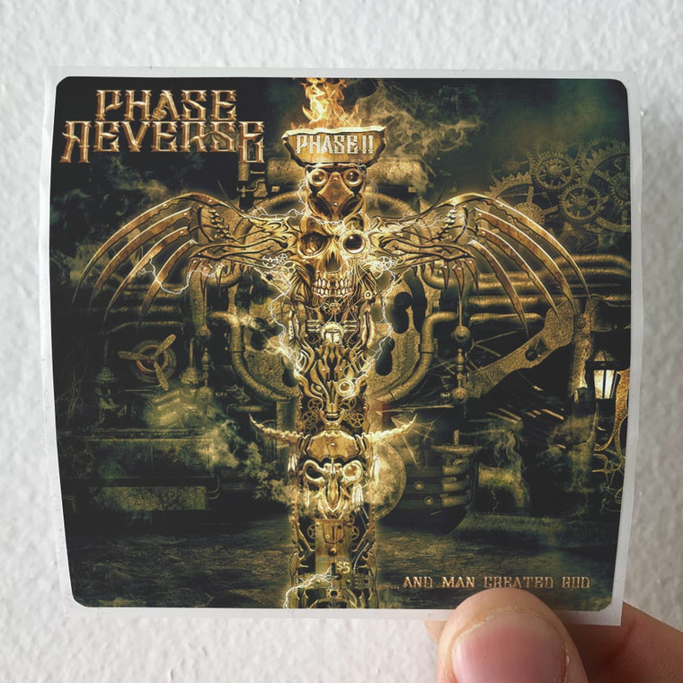 Phase Reverse And Man Created God Album Cover Sticker