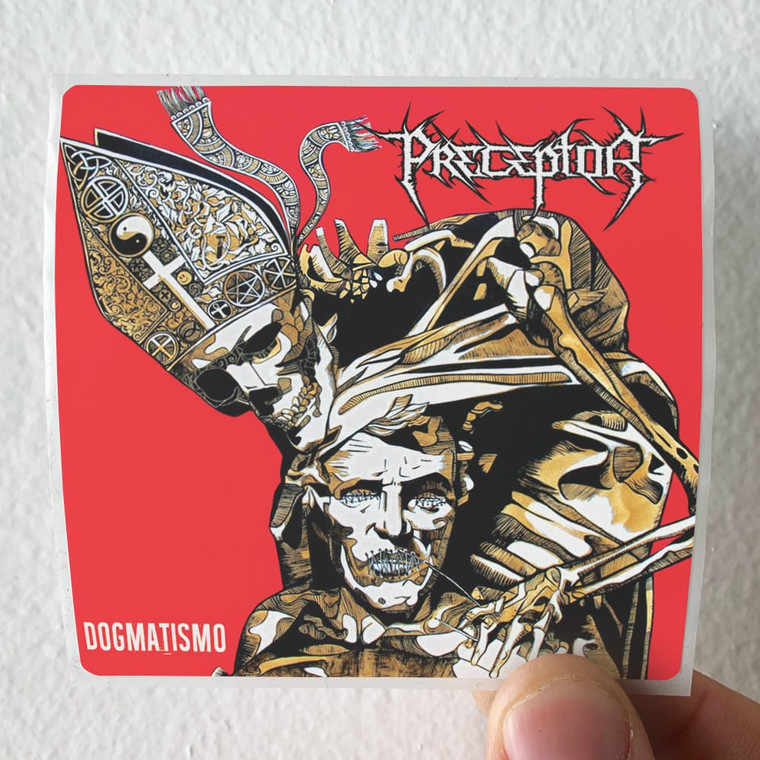 Preceptor Dogmatismo Album Cover Sticker