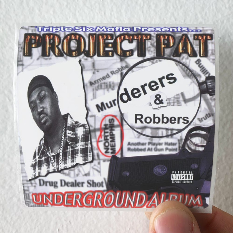 Project Pat Murderers And Robbers Album Cover Sticker