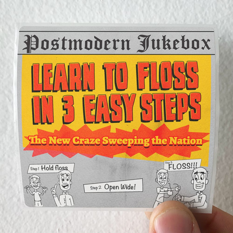 Postmodern Jukebox Learn To Floss In 3 Easy Steps Album Cover Sticker