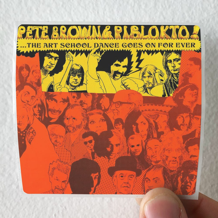 Pete Brown and Piblokto Things May Come And Things May Go But The Art School Dance G Album Cover Sticker