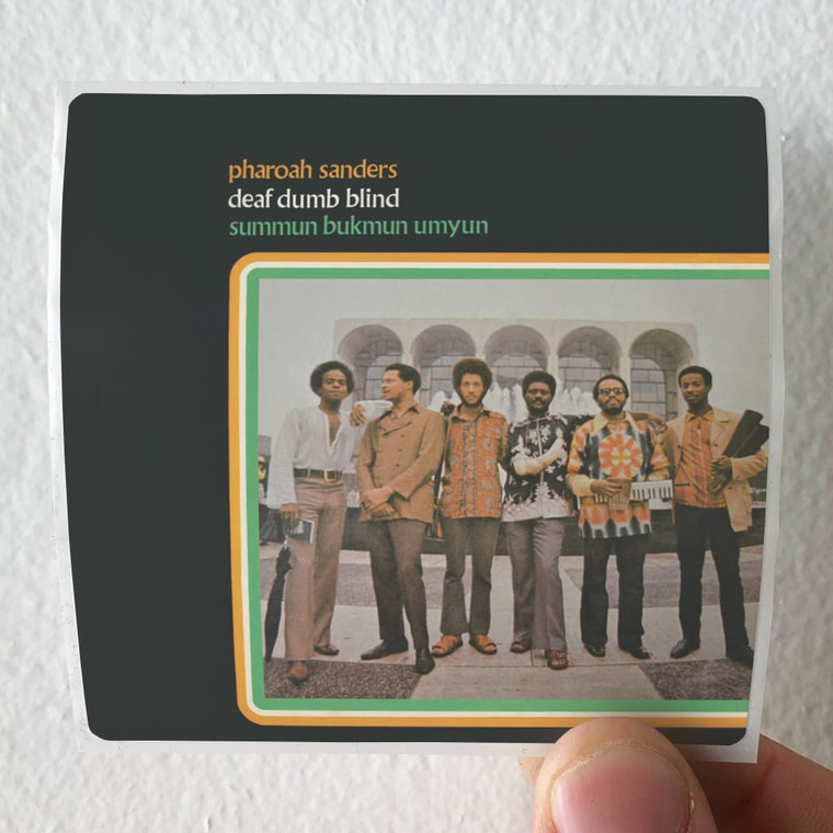 Pharoah Sanders Deaf Dumb Blind Summun Bukmun Umyun Album Cover Sticker