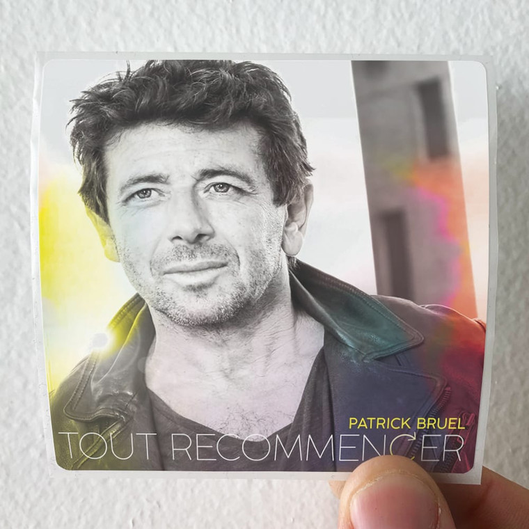 Patrick Bruel Tout Recommencer Album Cover Sticker
