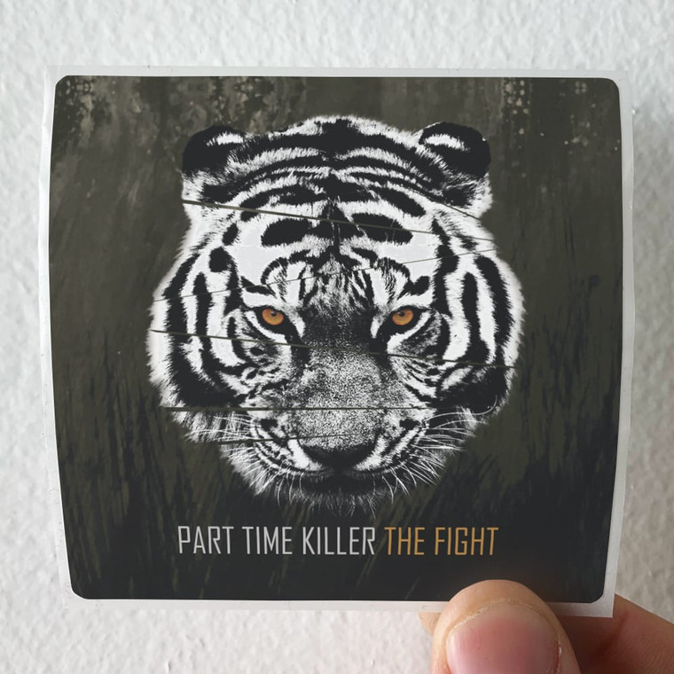 Part Time Killer The Fight Album Cover Sticker