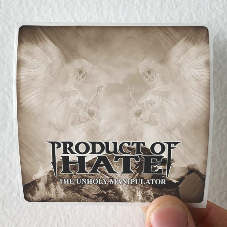 Product of Hate The Unholy Manipulator Album Cover Sticker