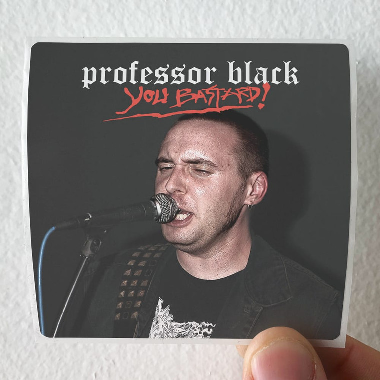 Professor Black You Bastard Album Cover Sticker