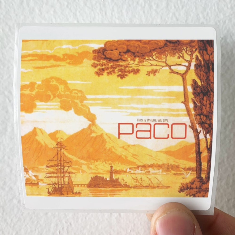 Paco This Is Where We Live Album Cover Sticker