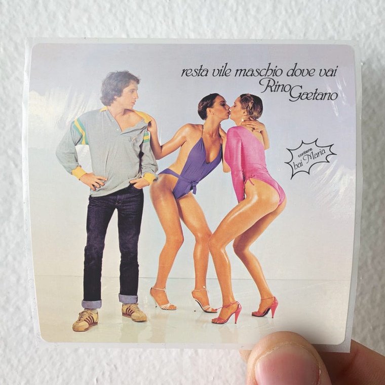 Rino Gaetano Resta Vile Maschio Dove Vai Album Cover Sticker
