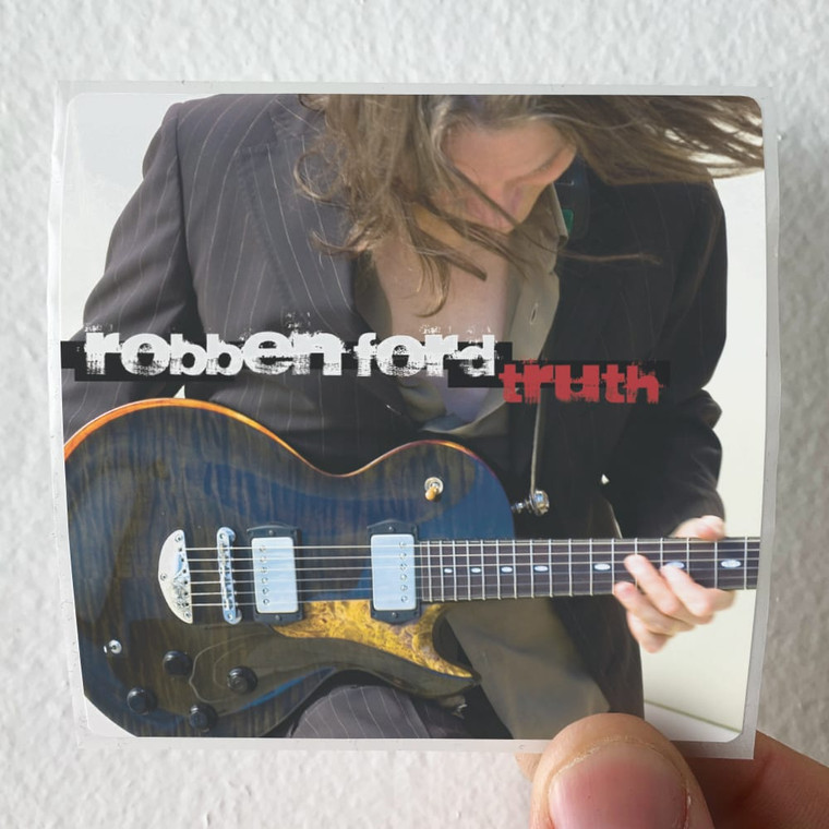 Robben Ford Truth Album Cover Sticker