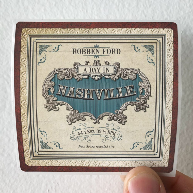 Robben Ford A Day In Nashville Album Cover Sticker