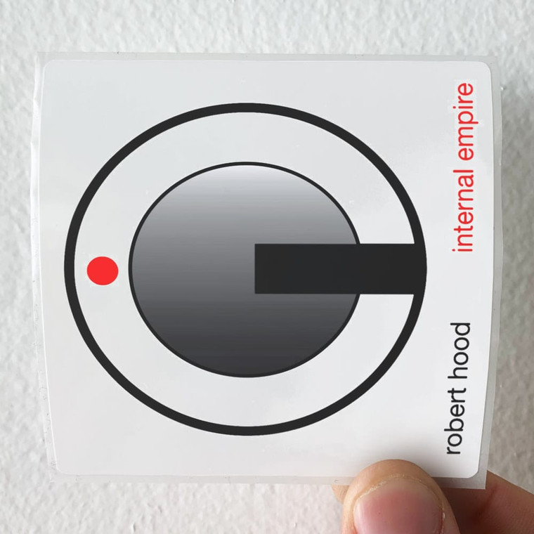 Robert Hood Internal Empire Album Cover Sticker