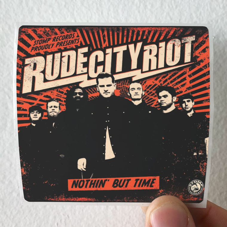 Rude City Riot Nothin But Time Album Cover Sticker