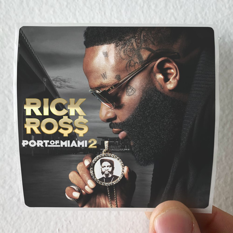 Rick Ross Port Of Miami 2 Album Cover Sticker