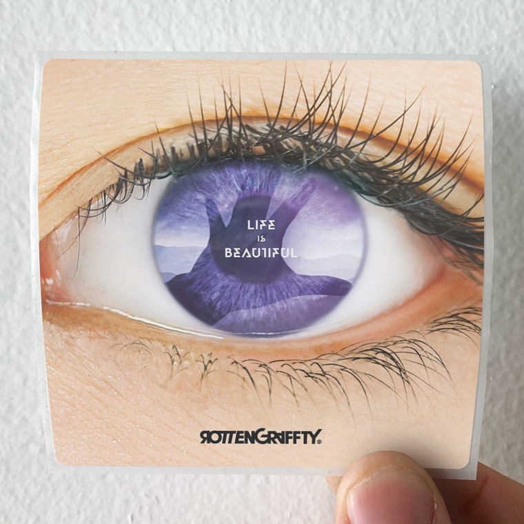 ROTTENGRAFFTY Life Is Beautiful Album Cover Sticker