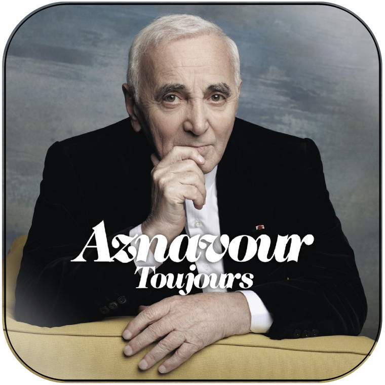 Charles Aznavour Toujours Album Cover Sticker Album Cover Sticker