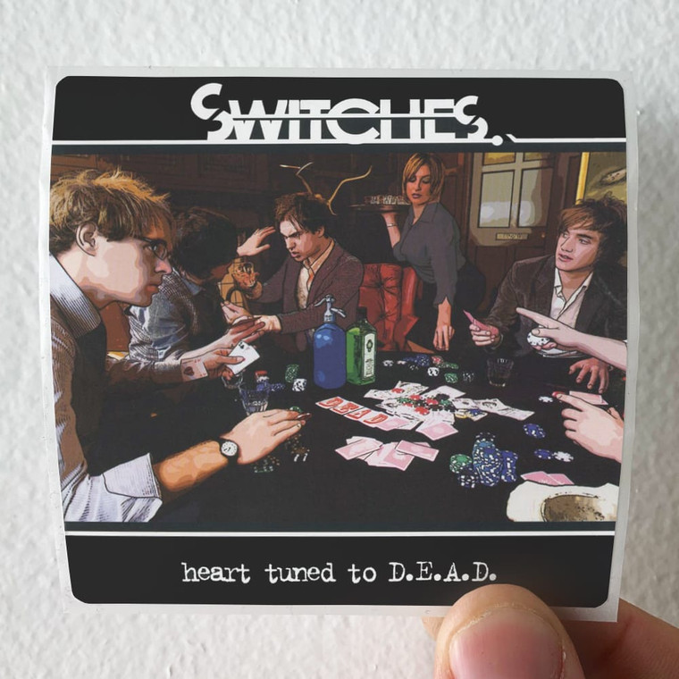 Switches Heart Tuned To Dead Album Cover Sticker