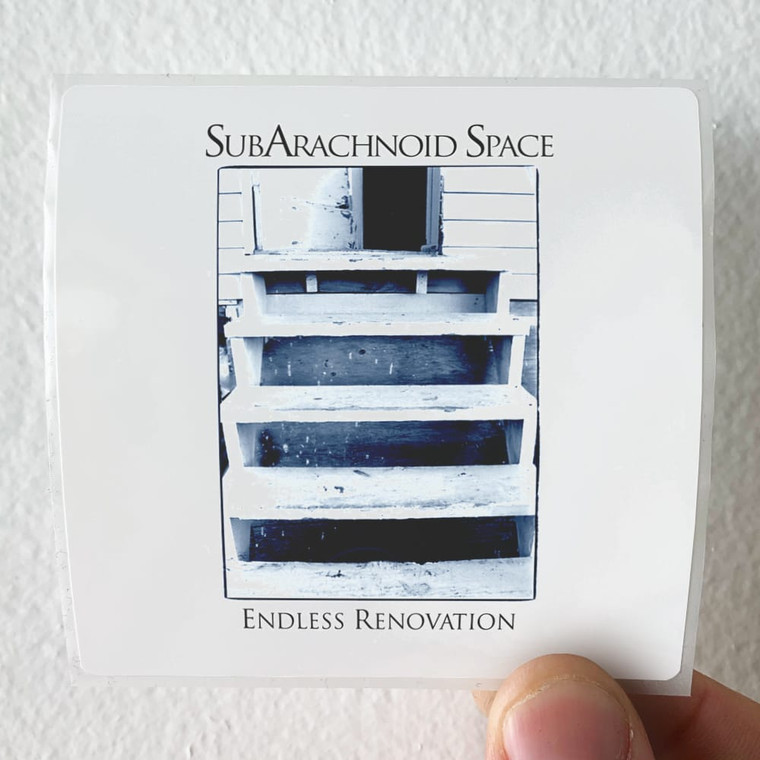 SubArachnoid Space Endless Renovation Album Cover Sticker