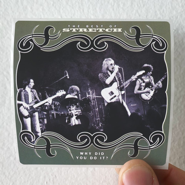 Stretch The Best Of Stretch Why Did You Do It Album Cover Sticker Stretch The Best Of Stretch Why Did You Do It Album Cover Sticker