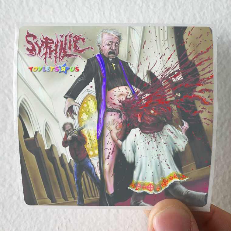 Syphilic Toylets R Us Album Cover Sticker Syphilic Toylets R Us Album Cover Sticker