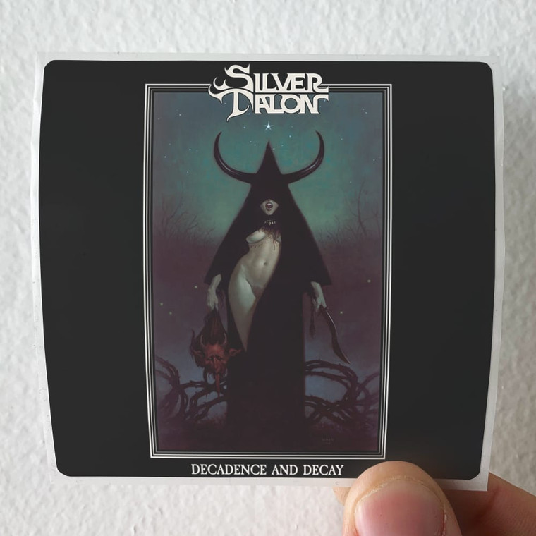 Silver Talon Decadence And Decay Album Cover Sticker