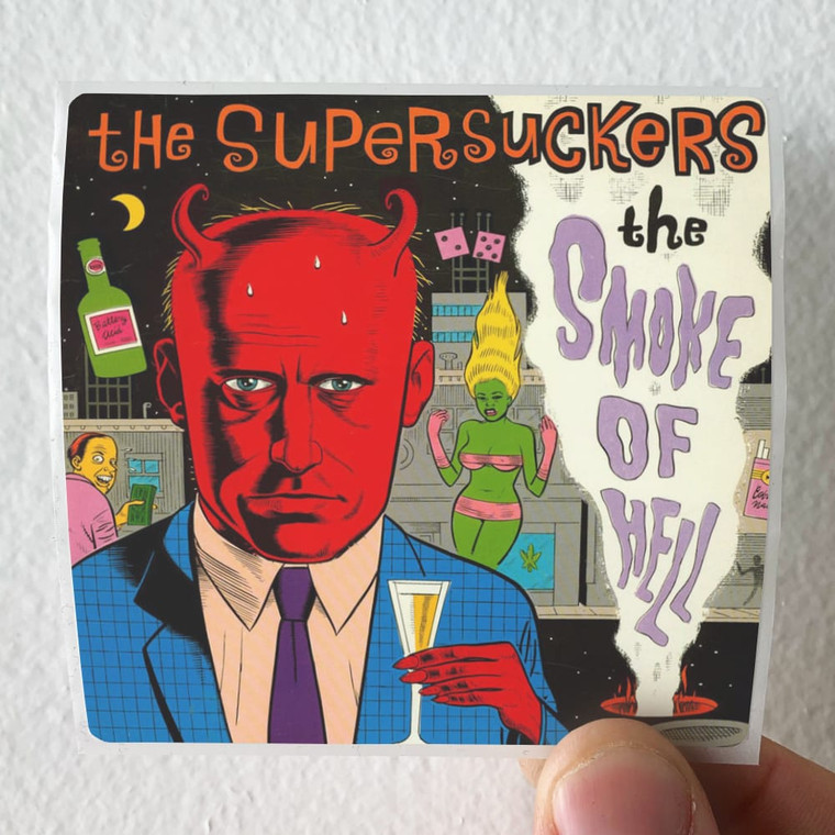 Supersuckers The Smoke Of Hell Album Cover Sticker