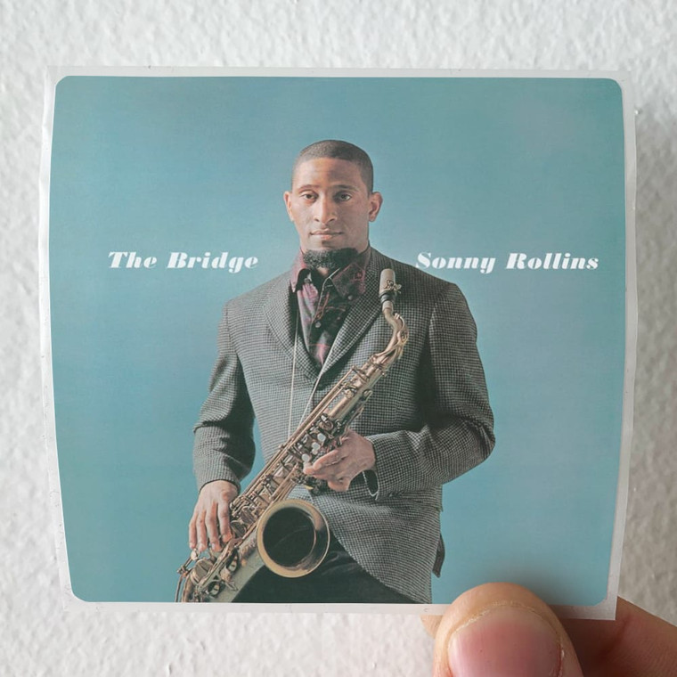 Sonny Rollins The Bridge 1 Album Cover Sticker