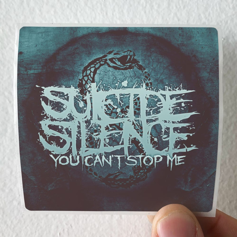 Suicide Silence You Cant Stop Me 1 Album Cover Sticker